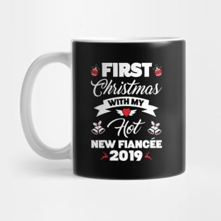 2019 Couple Gift Idea First Christmas With My Hot New Fiancee Mug